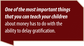 delay gratification - money managemnt lesson for kids