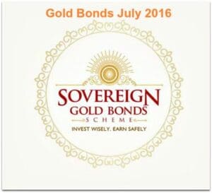 Sovereign Gold Bonds Scheme July 2016 Golds Bonds 2016 2017 Latest Gold Bonds Issue Details