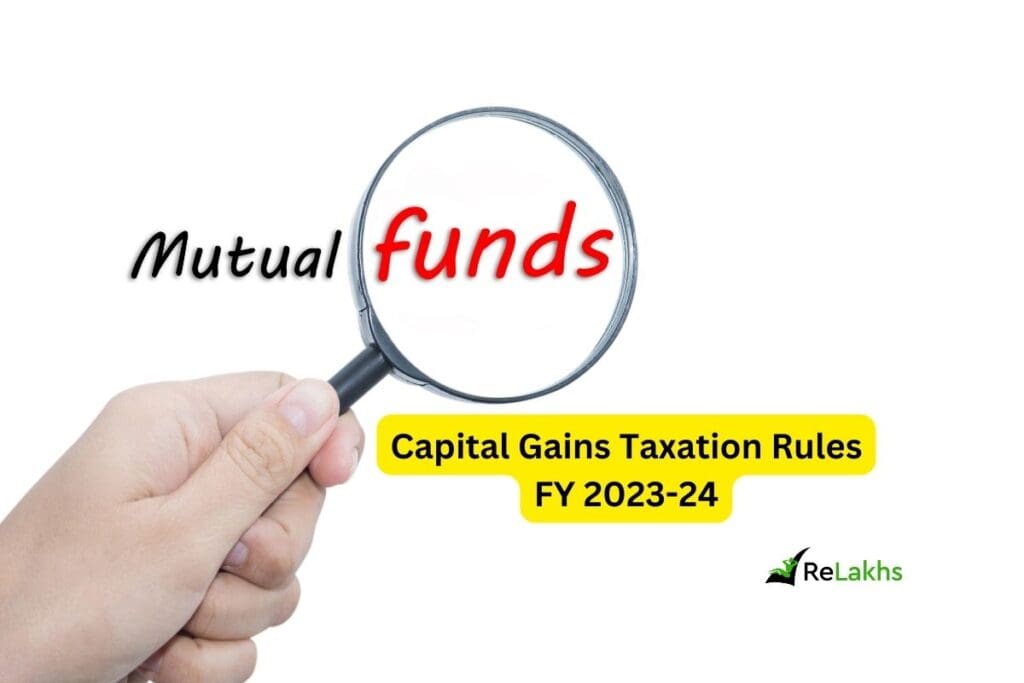 Mutual Funds Capital Gains Taxation rules 2023 AY 2024-25
